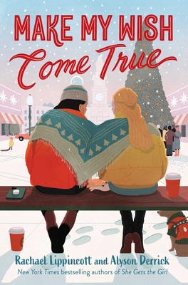 Make My Wish Come True - Rachael Lippincott
