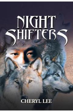 Coperta cărții 'Night Shifters - Cheryl Lee'