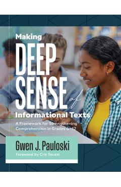Coperta cărții 'Making Deep Sense of Informational Texts: A Framework for Strengthening Comprehension in Grades 6-12 (Mastering Complex'