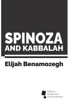 Coperta cărții 'Spinoza and Kabbalah - Elijah Benamozegh'