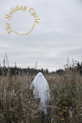 Coperta cărții 'The Holiday Cycle: Poems - Joseph Mills'