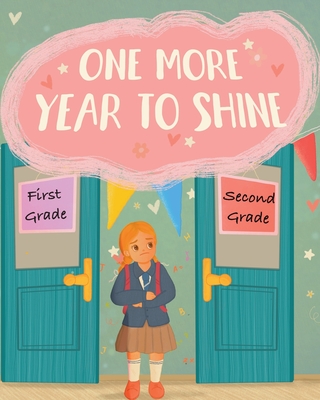 One More Year To Shine - Andrea Amanda Tierney