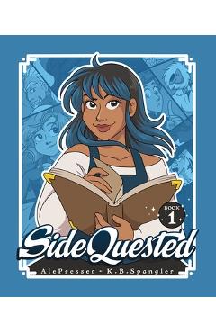 Coperta cărții 'Sidequested: Book 1 - K. B. Spangler'