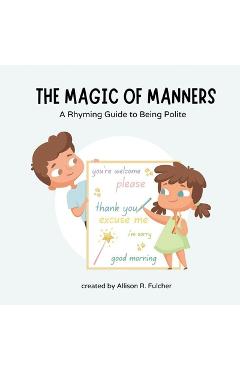 Coperta cărții 'The Magic of Manners - Allison R. Fulcher'