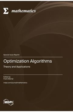 Coperta cărții 'Optimization Algorithms: Theory and Applications - Frank Werner'