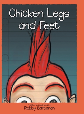 Coperta cărții 'Chicken Legs and Feet - Robby Barbarian'