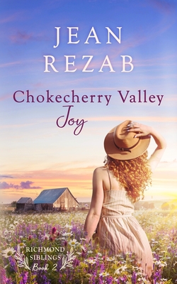 Chokecherry Valley Joy - Jean Rezab