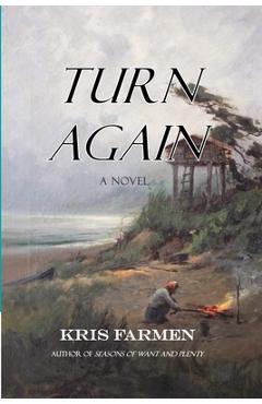 Coperta cărții 'Turn Again - Kris Farmen'