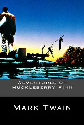 Adventures of Huckleberry Finn - 