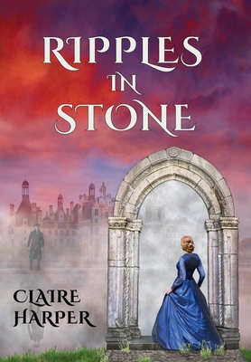 Ripples in Stone - Claire Harper