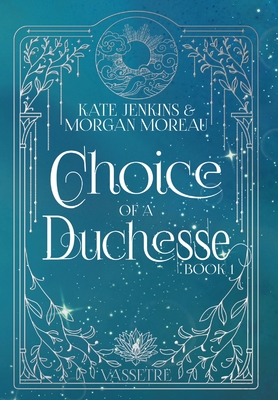 Choice of a Duchesse - Kate Jenkins