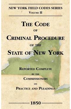 Coperta cărții 'The Code of Criminal Procedure of the State of New York - David Dudley Field'