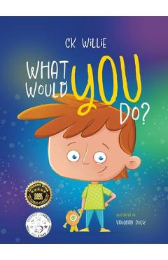Coperta cărții 'What Would You Do? - Ck Willie'