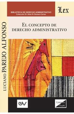 Coperta cărții 'El Concepto del Derecho Administrativo - Luciano Parejo Alfonso'