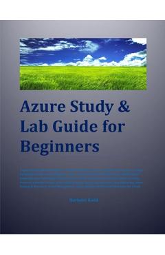 Coperta cărții 'Azure Study & Lab Guide For Beginners - Harinder Kohli'