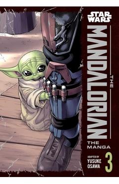 Coperta cărții 'Star Wars: The Mandalorian: The Manga, Vol. 3 - Yusuke Osawa'