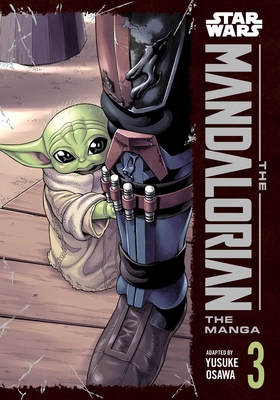 Star Wars: The Mandalorian: The Manga, Vol. 3 - Yusuke Osawa