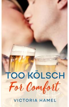 Coperta cărții 'Too Kölsch for Comfort - Victoria Hamel'