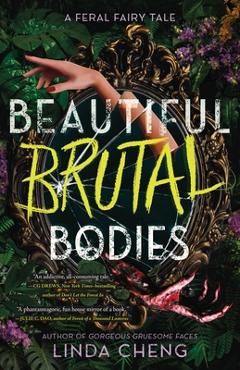 Poza produsului Beautiful Brutal Bodies - Linda Cheng