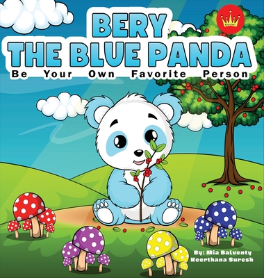 Bery The Blue Panda Be Your Own Favorite Person - Kistemo Kistemo
