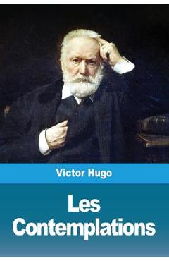 Poza produsului Les Contemplations - Victor Hugo