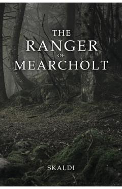 Coperta cărții 'The Ranger of Mearcholt -'