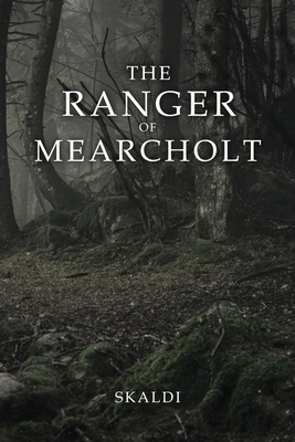 Coperta cărții 'The Ranger of Mearcholt -'