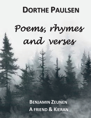 Poems, rhymes and verses - Dorthe Paulsen
