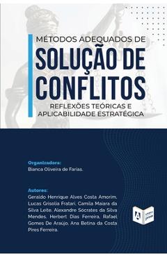 Poza produsului Métodos Adequados de Solução de Conflitos: reflexões teóricas e aplicabilidade estratégica: reflexões teóricas e aplicabilidade estratégica - Bianca Oliveira De Farias