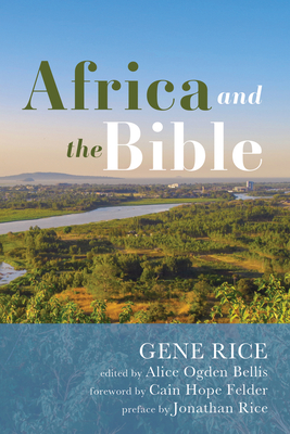 Coperta cărții 'Africa and the Bible: Corrective Lenses--Critical Essays - Gene Rice'