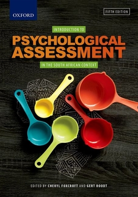 Coperta cărții 'Introduction to Psychological Assessment in the South African Context - C. Foxcroft'