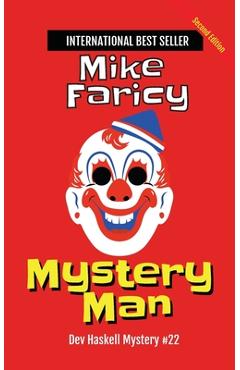 Coperta cărții 'Mystery Man: Dev Haskell - Private Investigator Book 22, Second Edition - Mike Faricy'