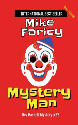 Mystery Man: Dev Haskell - Private Investigator Book 22, Second Edition - Mike Faricy
