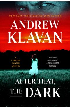 Poza produsului After That, the Dark - Andrew Klavan