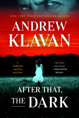 After That, the Dark - Andrew Klavan