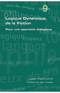 Poza produsului Logique dynamique de la fiction. Pour une approche dialogique - Juan Redmond