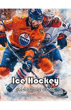 Coperta cărții 'Ice Hockey Coloring Book for Kids: New and Exciting Designs Suitable for All Ages - Jennifer King'
