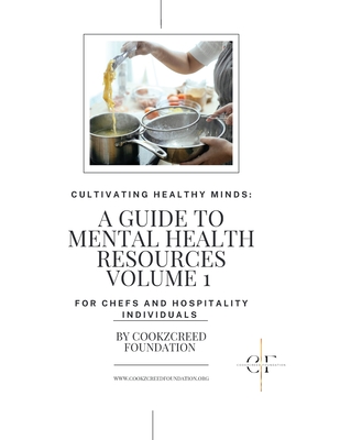 Coperta cărții 'Cultivating Healthy Minds: A Guide To Mental Health Resources - Cookzcreed Foundation'