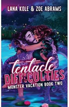 Coperta cărții 'Tentacle Difficulties - Zoe Abrams'