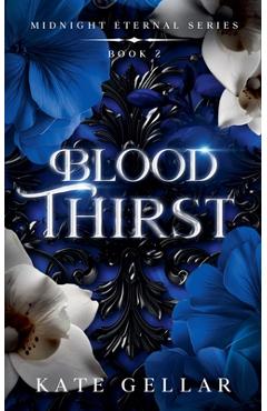 Coperta cărții 'Blood Thirst - Kate Gellar'