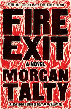 Coperta cărții 'Fire Exit - Morgan Talty'