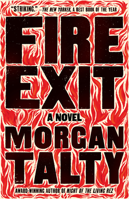 Fire Exit - Morgan Talty