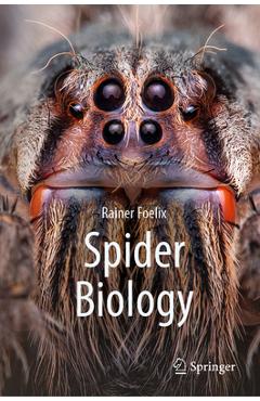 Coperta cărții 'Spider Biology - Rainer Foelix'
