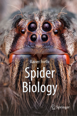 Spider Biology - Rainer Foelix