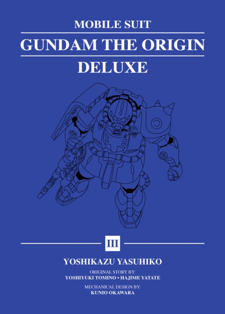 Mobile Suit Gundam: The Origin Deluxe 3 - Yoshikazu Yasuhiko