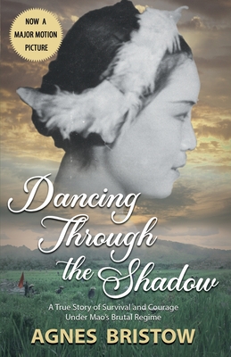 Coperta cărții 'Dancing Through the Shadow - Agnes Bristow'