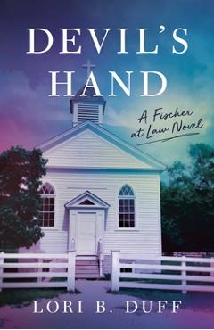 Poza produsului Devil's Hand: A Fischer at Law Novel - Lori B. Duff