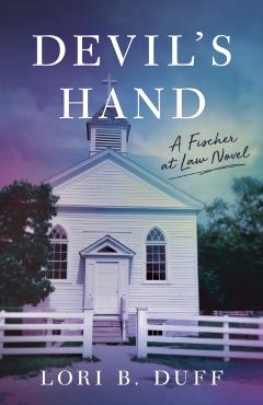 Devil's Hand: A Fischer at Law Novel - Lori B. Duff