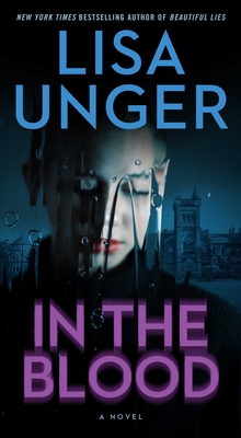 In the Blood - Lisa Unger