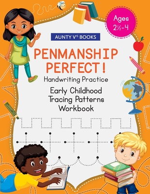 Penmanship Perfect! - Early Childhood Tracing Patterns - Veronica Carasquero